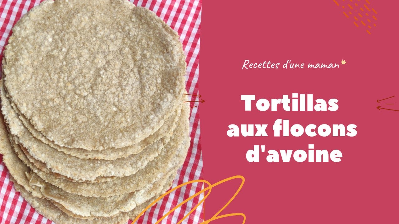Tortillas aux flocons d'avoine / galettes de flocons d'avoine