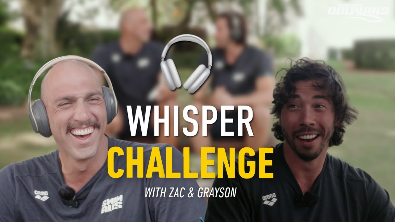 The Whisper Challenge with Australian Swimmers Zac Incerti and Grayson Bell