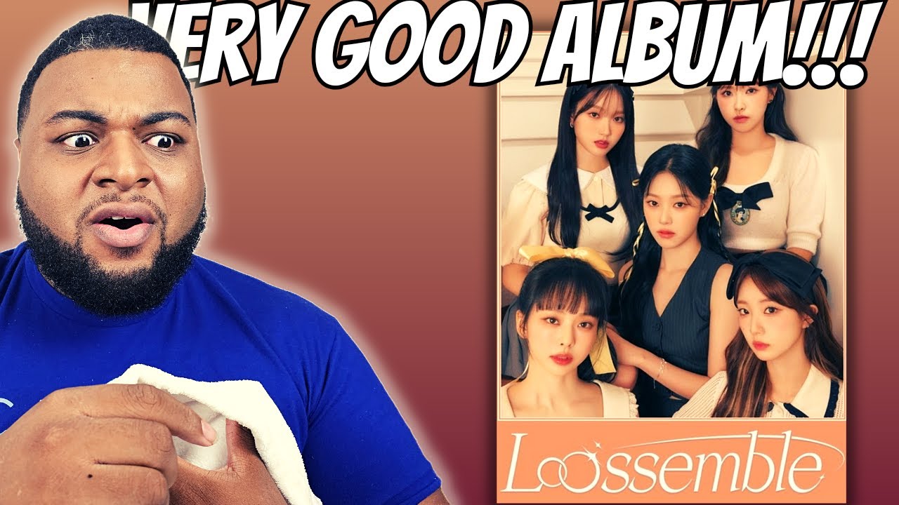 Loossemble | 'Loossemble' Album Listen/Reaction!!!
