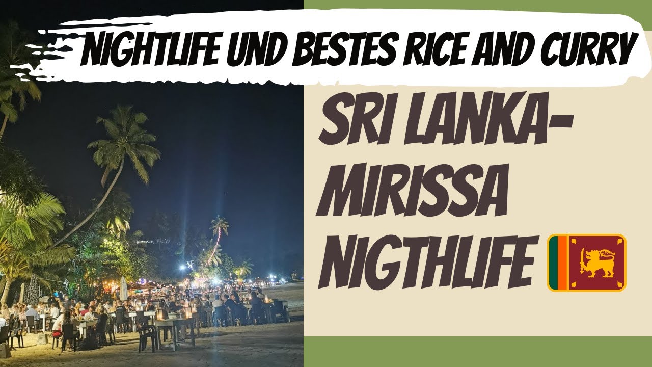 🇱🇰The best Rice and Curry in Mirissa / Sri Lanka 2022 - NIGHTLIFE