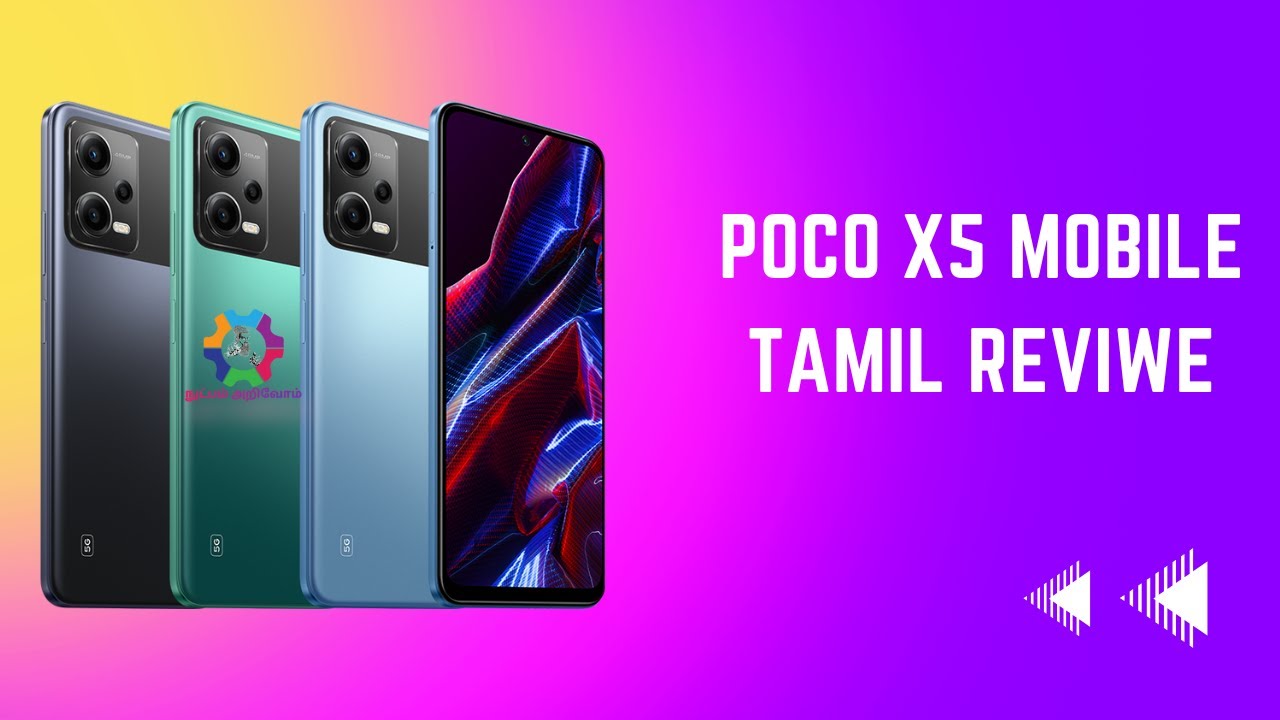 POCO X5 5G | Mobile Full Review Video| Tamil | நுட்பம் அறிவோம் (Nutpam Arivom)