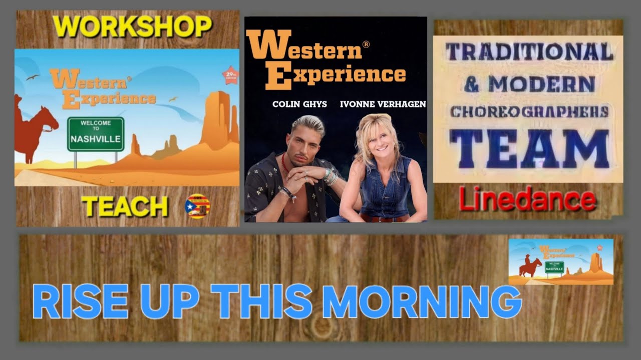 RISE UP THIS MORNING🤠Modern Linedance (Workshop Teach) Ivonne Verhagen&Colin Ghys Western Experience
