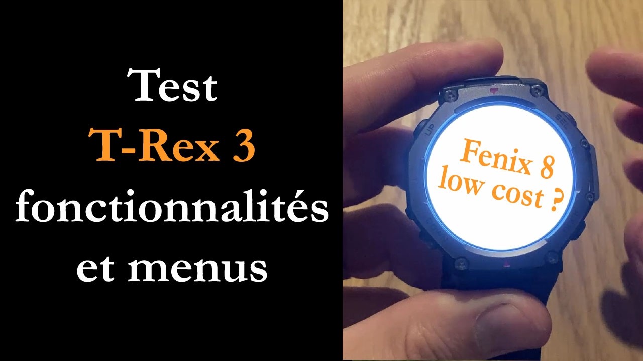 Test Amazfit T-Rex 3 : concurrente de la Fenix 8, vraiment ?