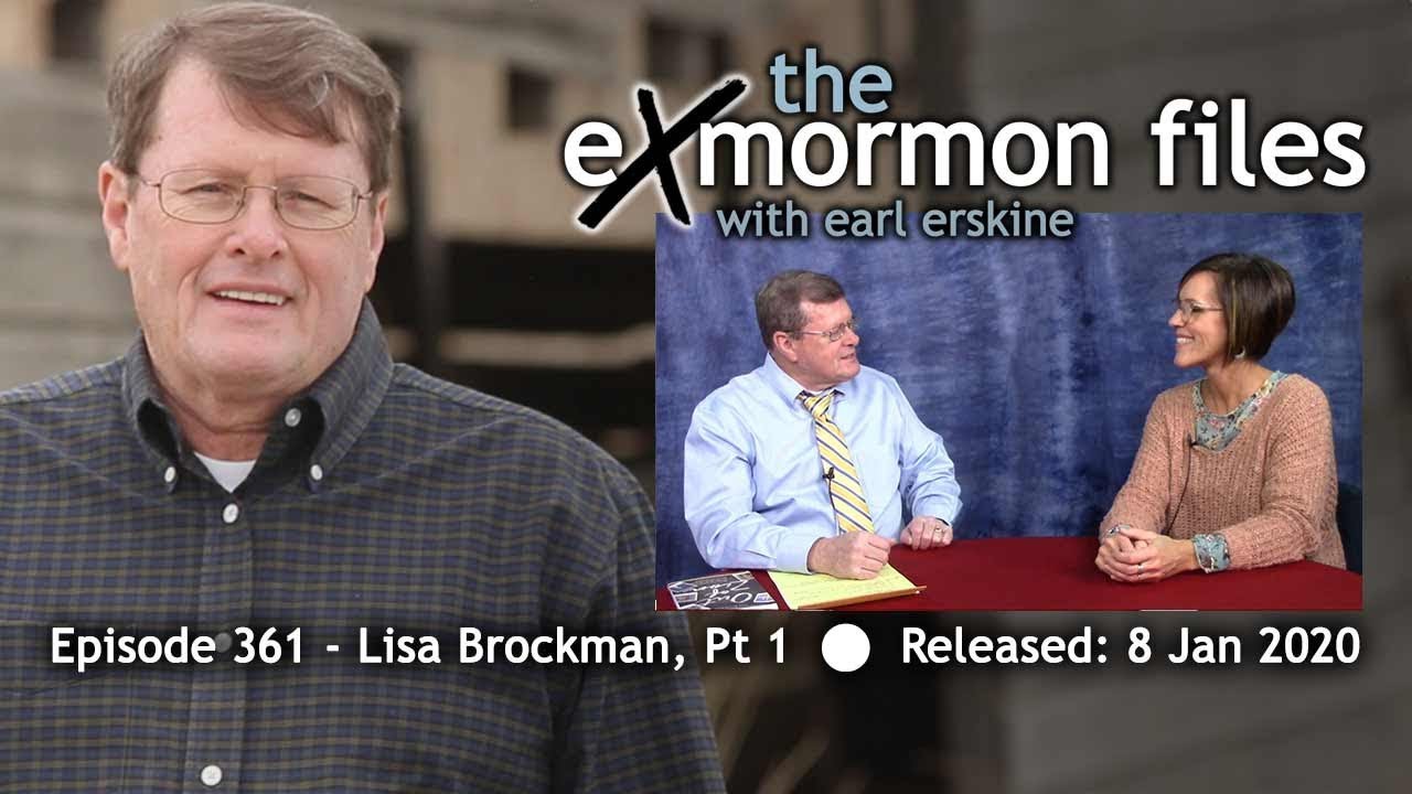 Ex Mormon Files - 361 - Lisa Brockman Pt 1