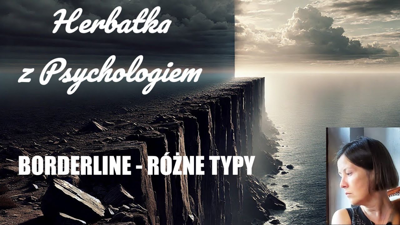 BORDERLINE - R&Oacute;ŻNE TYPY.