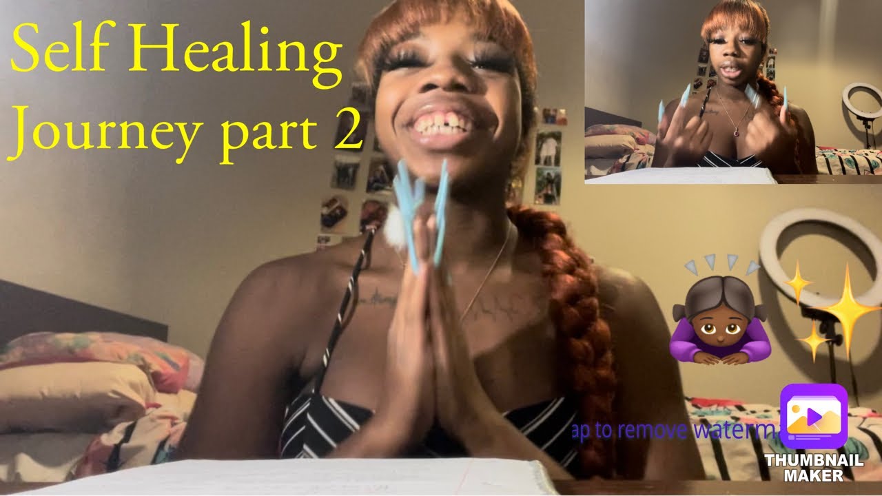 Symone Talk : My Self Healing Journey Part 2 / Life Update 🙇🏾&zwj;♀️✨