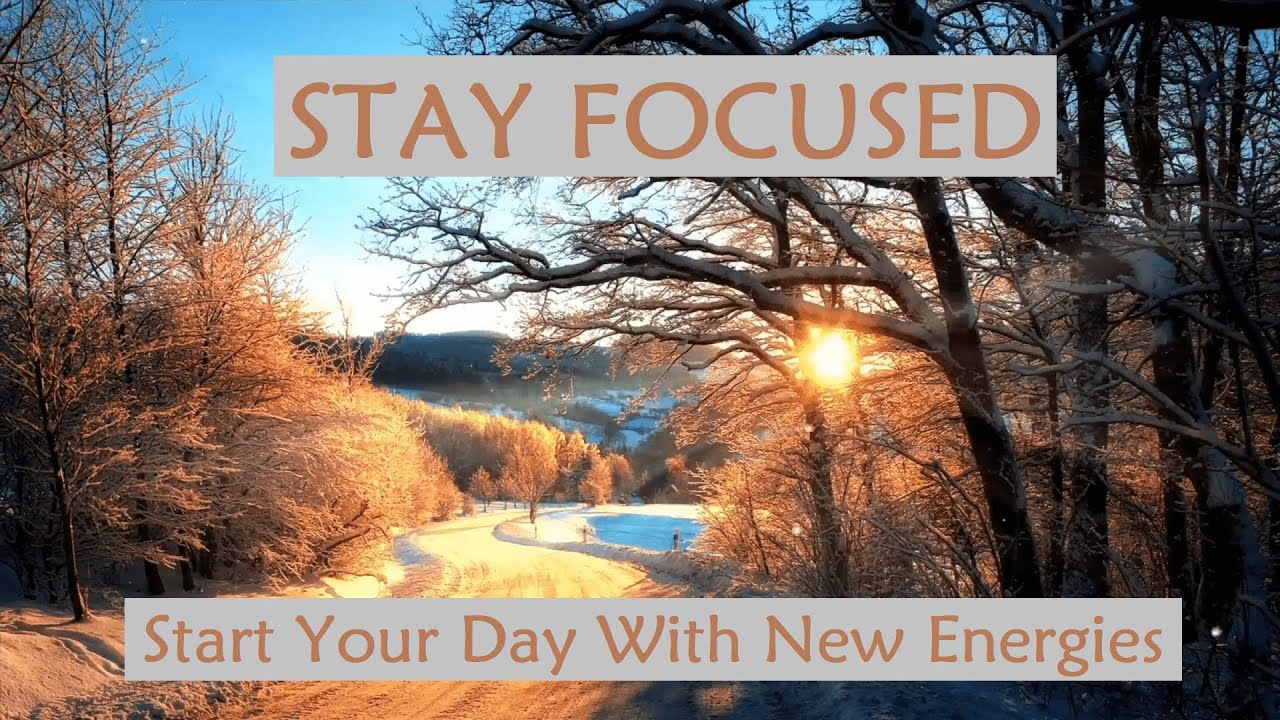 Soothing and Relaxation music for Focused, Motivated and Productive Morning