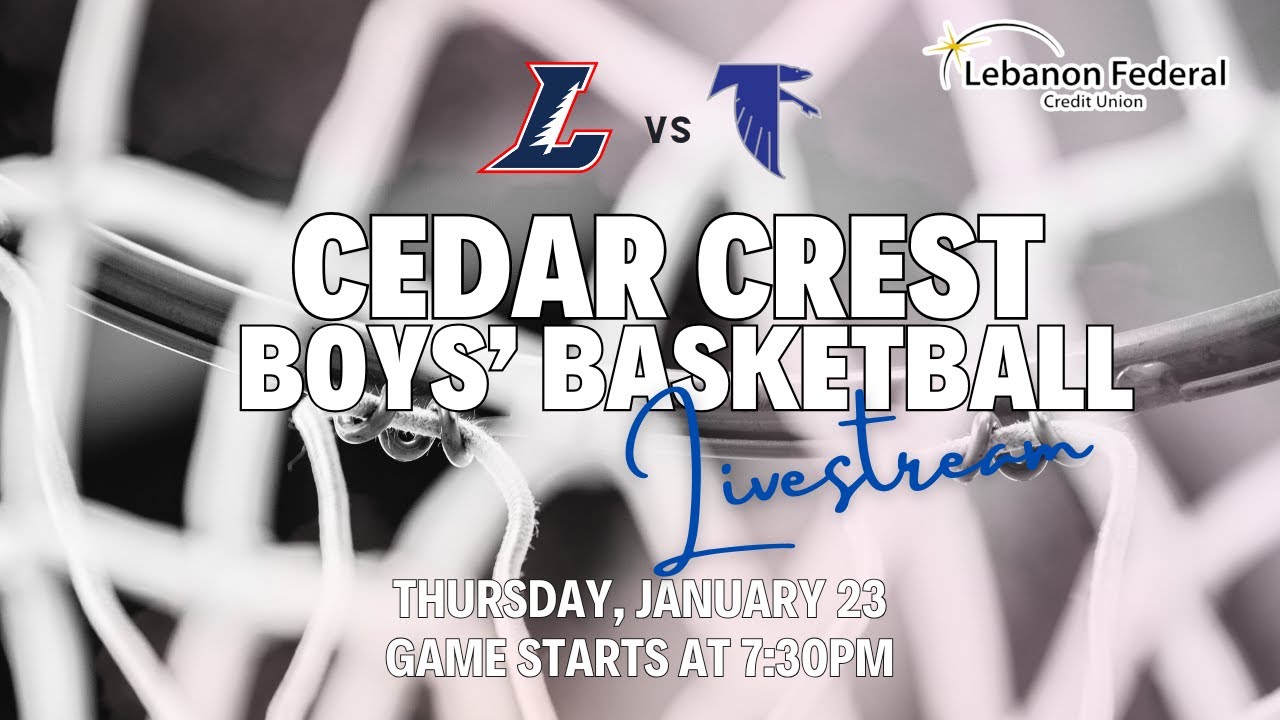 Lebanon vs. Cedar Crest | Boys' Basketball (Varsity: 1.23.25)