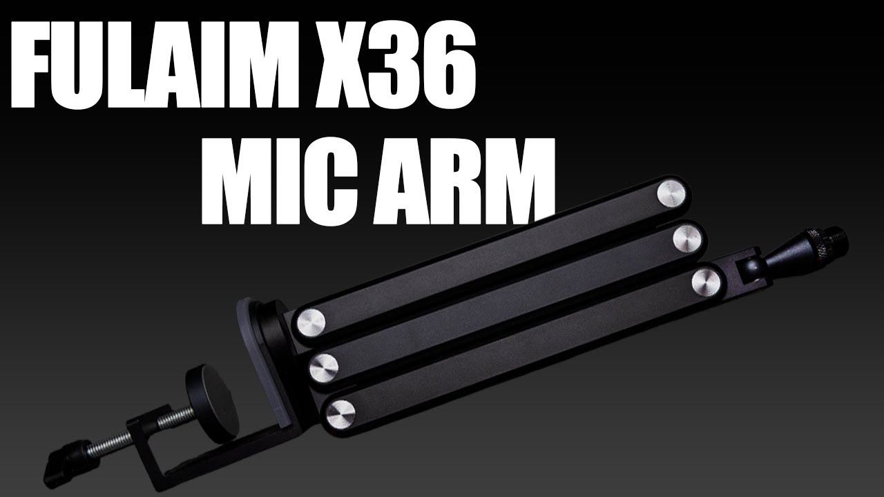 Fulaim X36 Mic Arm