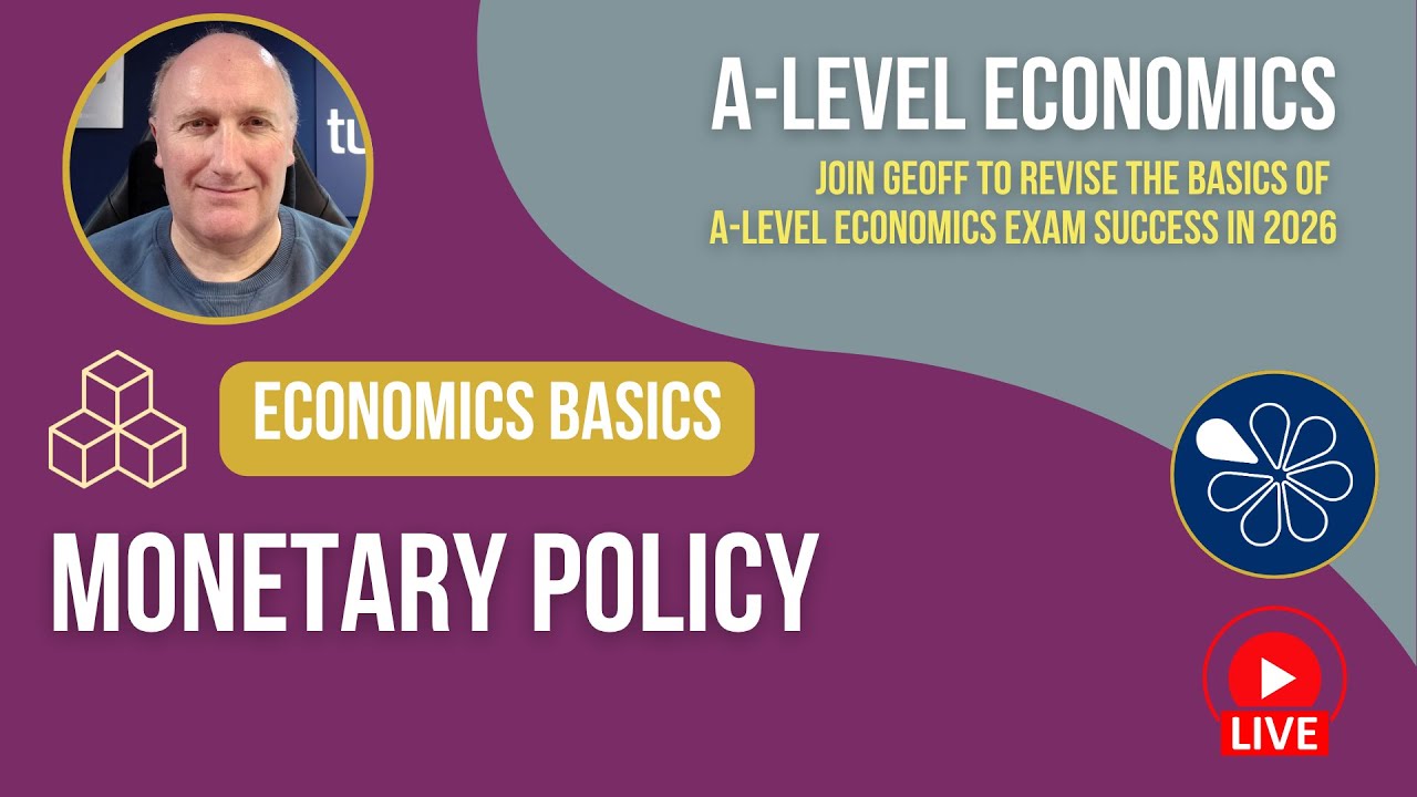 Monetary Policy | A-Level Economics Basics