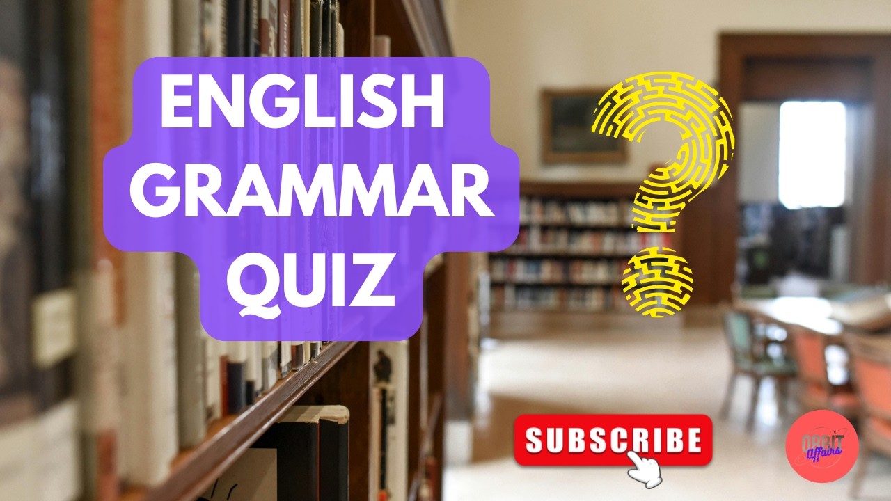 Ultimate English Grammar Test | 20 MCQs That Will Challenge Your Basics | Orbit Affairs