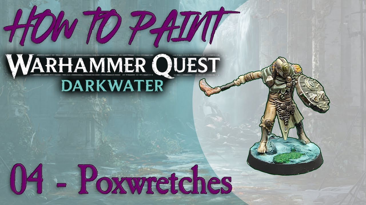 How to paint Warhammer Quest Darkwater   Poxwretches