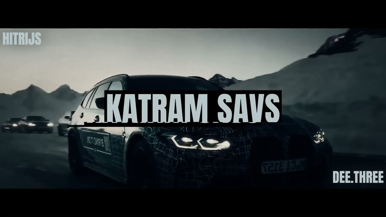 HITRIJS X DEE.THREE - KATRAM SAVS