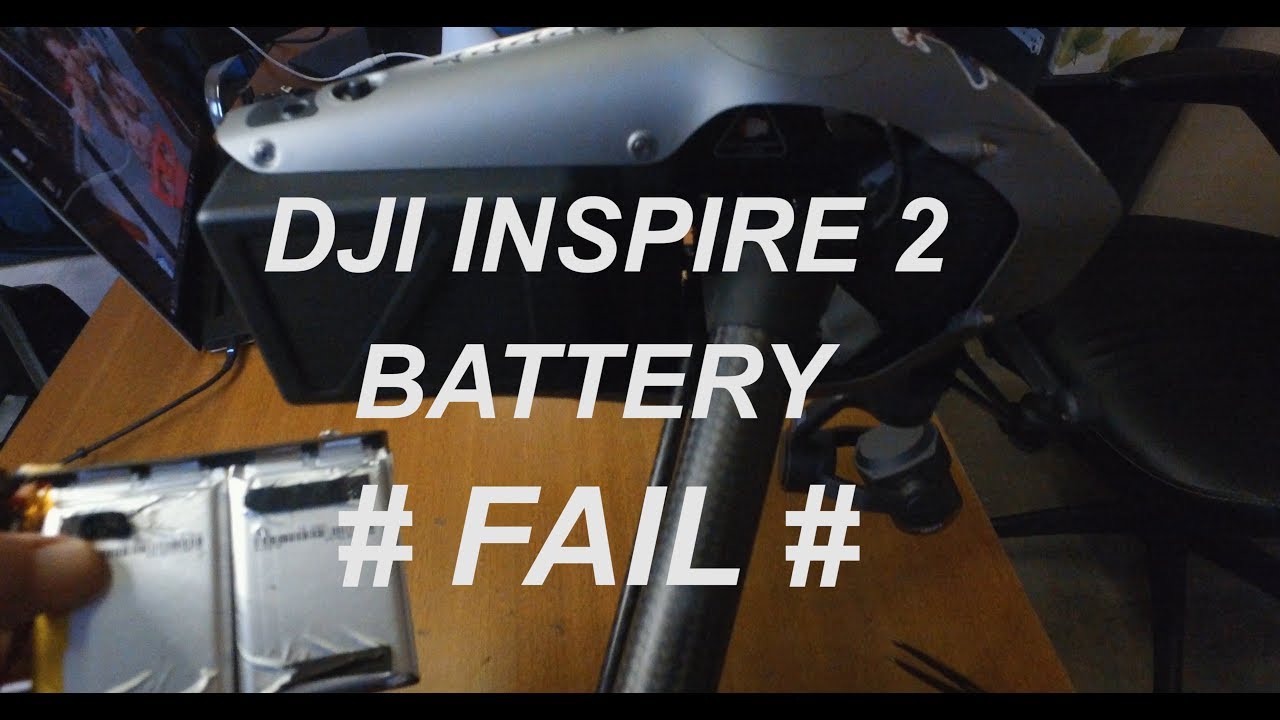 DJI INSPIRE 2 BATTERY FAIL  #@%$%