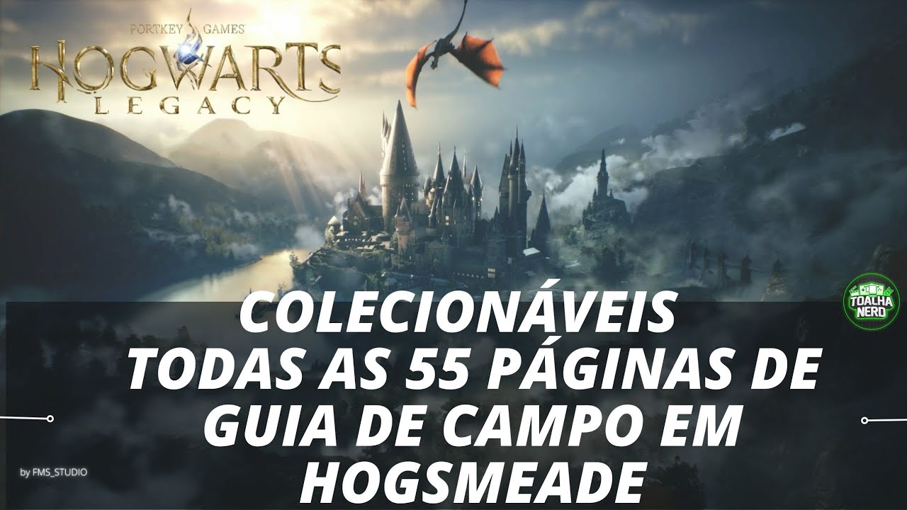 Hogwarts Legacy | Colecionáveis | Todas As 55 Páginas De Guia De Campo Em Hogsmeade
