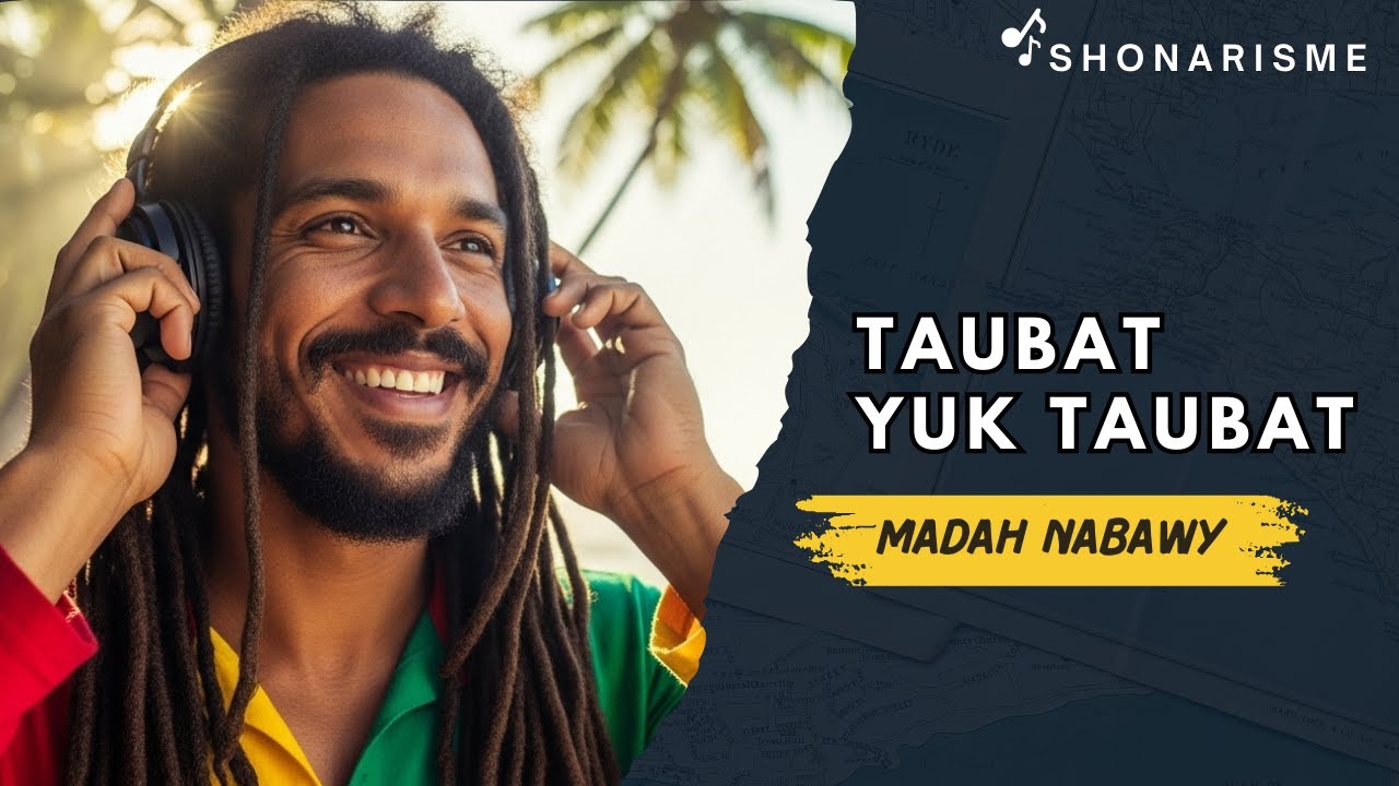 TAUBAT YUK TAUBAT - MADAH NABAWY I VERSI REGGAE