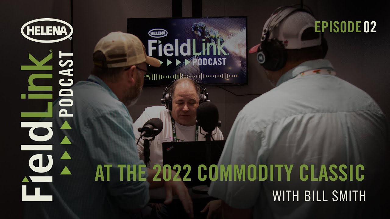 The FieldLink Podcast E2: At the 2022 Commodity Classic