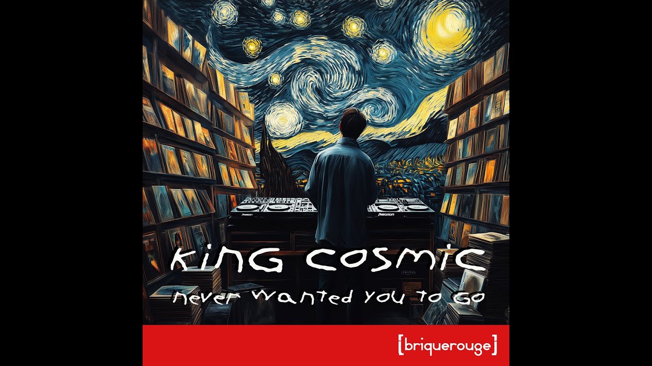 [BR345] : King Cosmic - Never Wanted You To Go - LnS  Remix