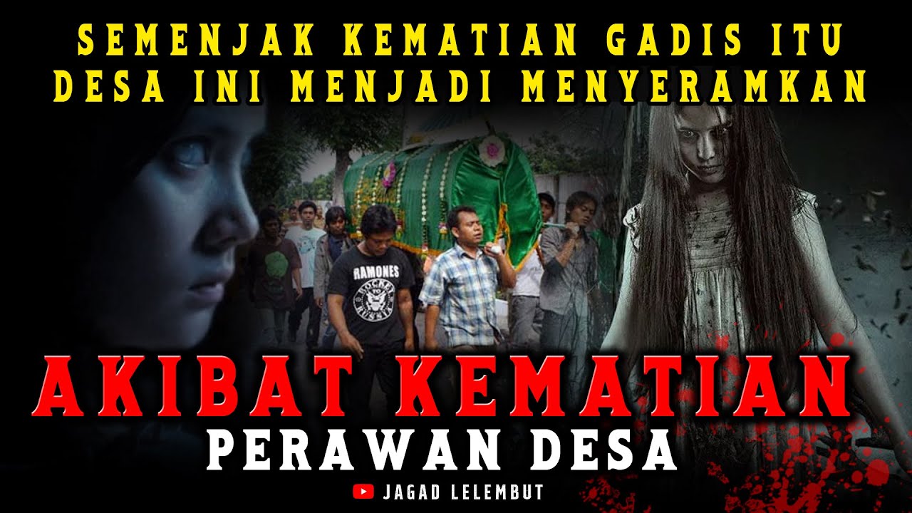 MERINDING !!! Semenjak Kematian Gadis Itu Desa Ini Menjadi Sangat Menyeramkan - CERITA HOROR