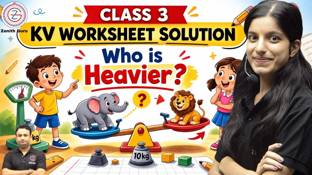Class 3 Maths KV worksheet solution | Who is Heavier? | By Saloni ma'am