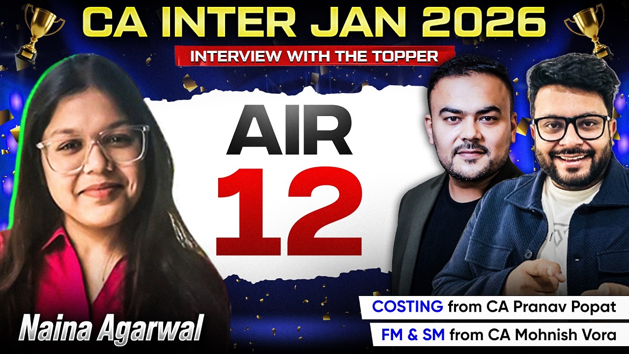 CA Inter AIR 12 | Jan 2026 | Naina Agarwal | Student of Ultimate CA