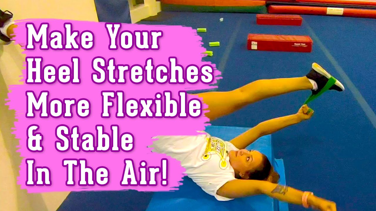 3 Drills To Make Your Heel Stretches More Flexible & Stable In The Air! (Sam Thomas)