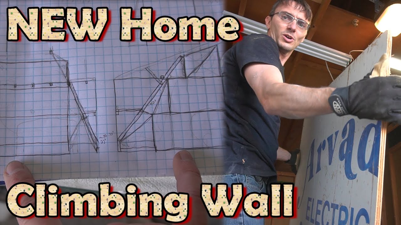 New Home Climbing Wall in the Works  -  Garage Climbing Wall Build Episode 1