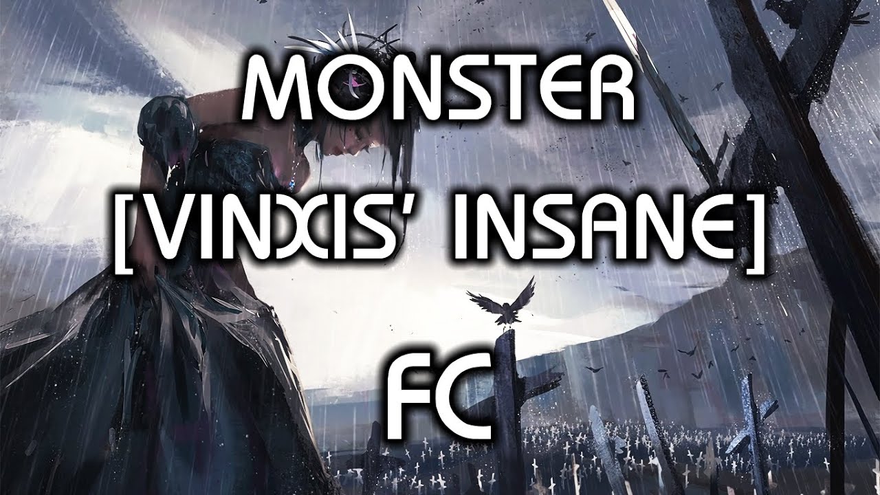 Reol - MONSTER [VINXIS' INSANE] FC