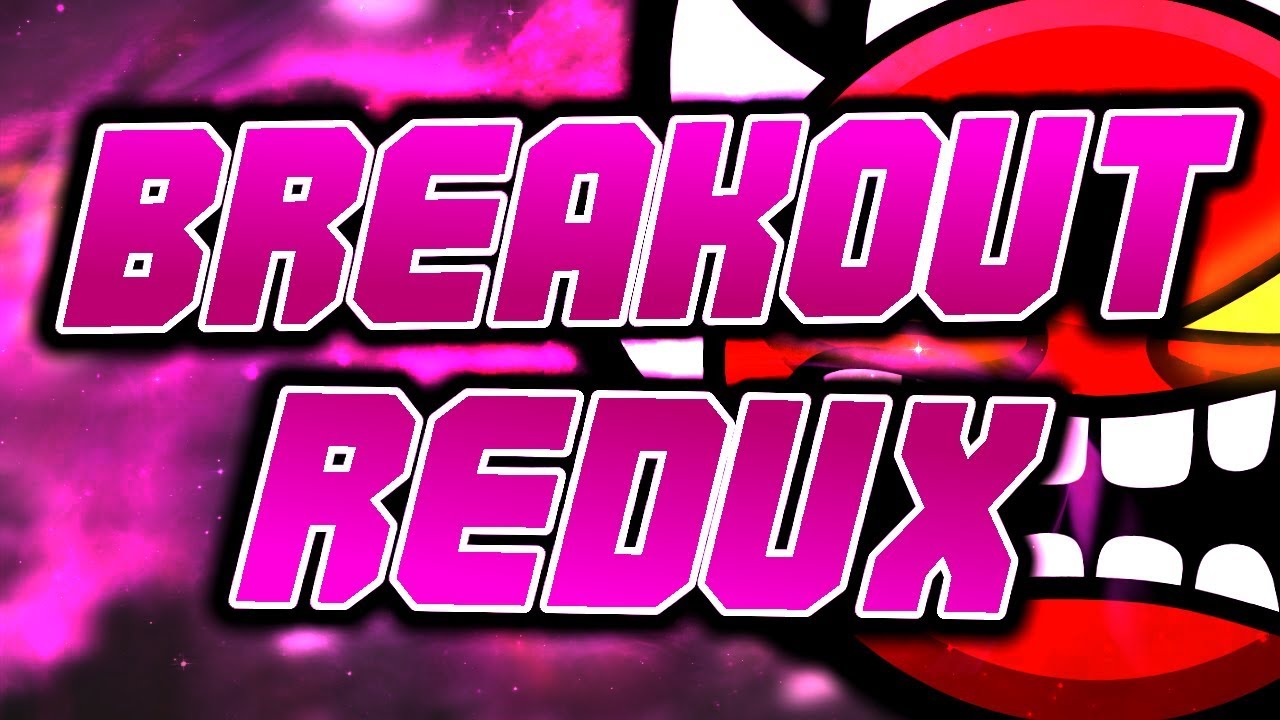 Breakout Redux (Extreme Demon) от MindCap и другие | В эфире | Geometry Dash