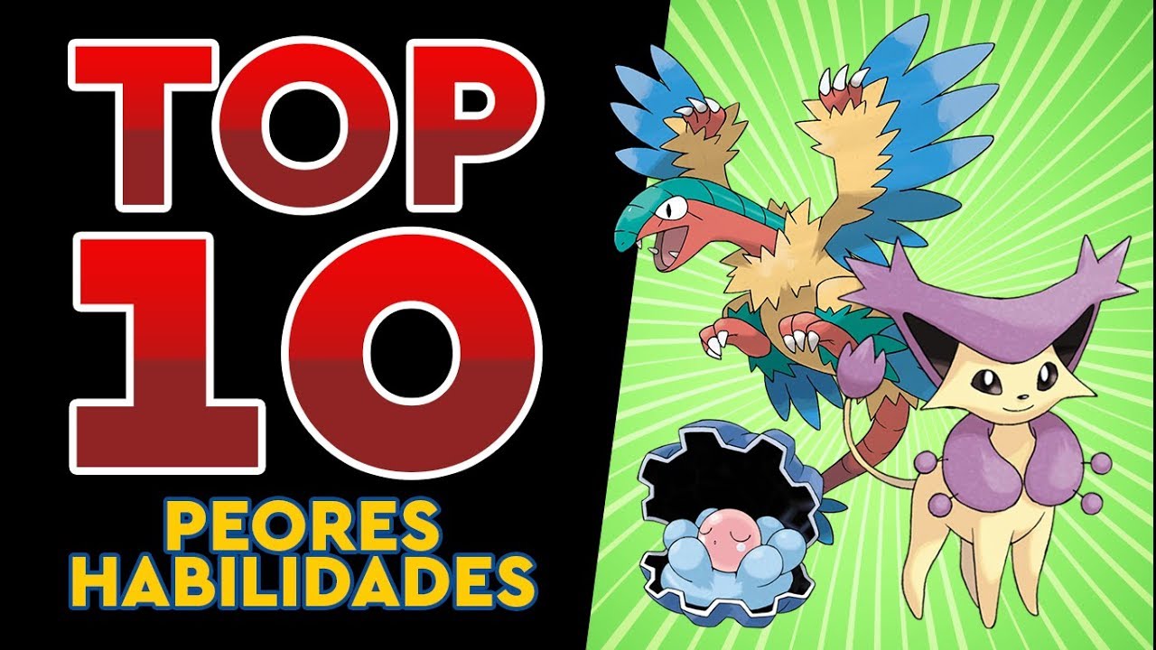 Top 10 - Las Peores Habilidades Pokémon