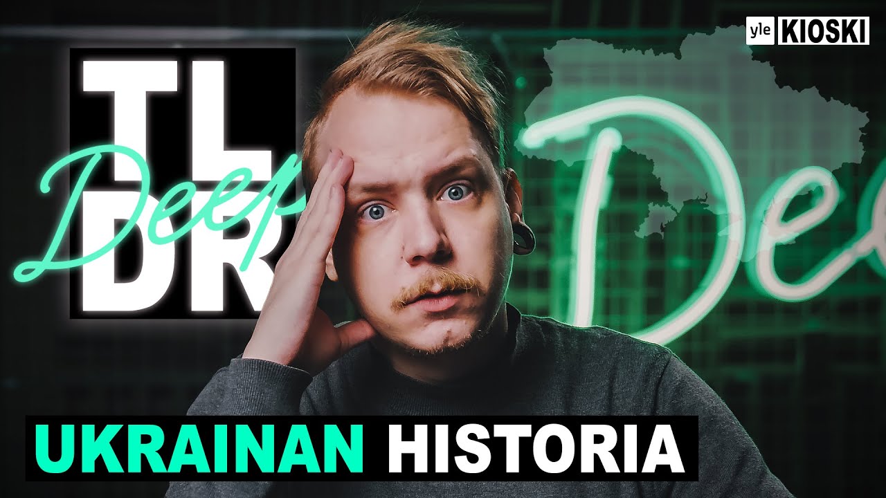 Ukrainan historia – TLDR Deep