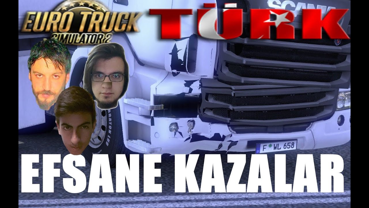 Euro TruckSimulator 2 Türkçe Multiplayer | Efsane Kazalar