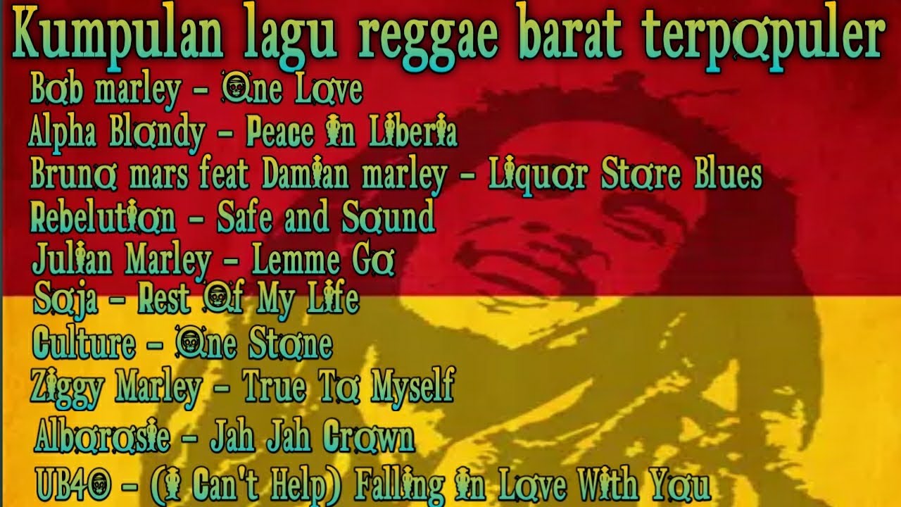 Kumpulan lagu reggae barat terpopuler 