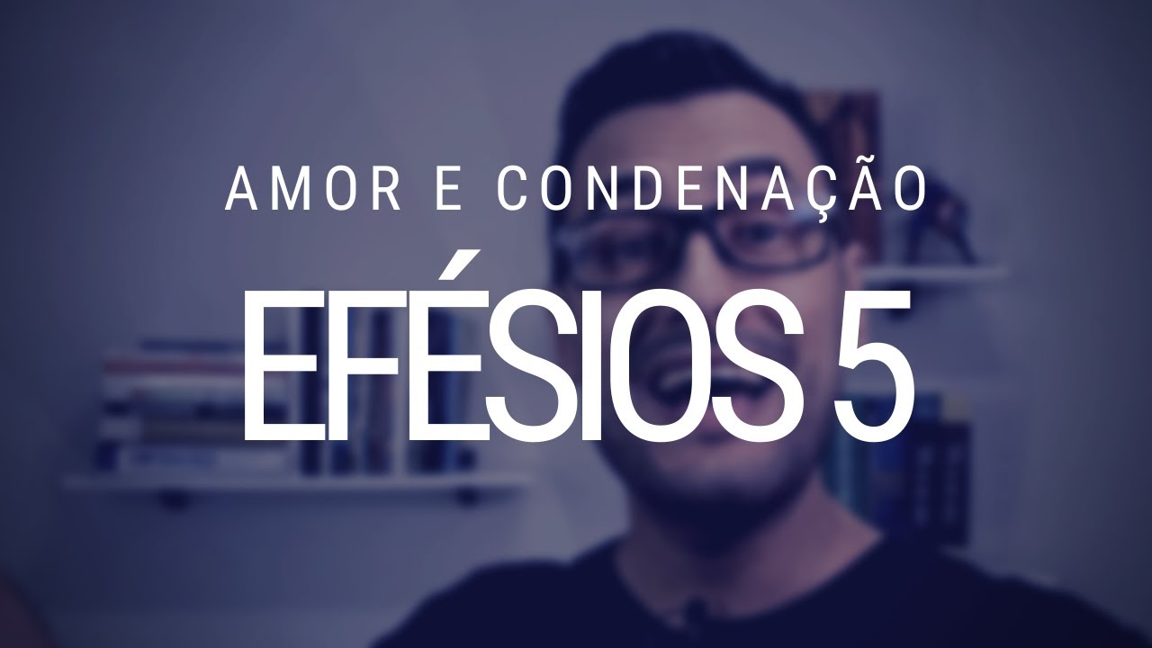 Estudo de Efésios - Capítulo 5