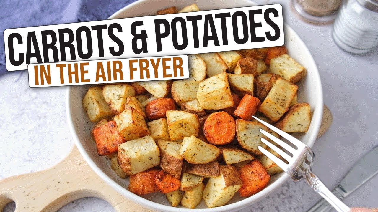 Easy Air Fryer Carrots & Potatoes [Step-by-Step Recipe]