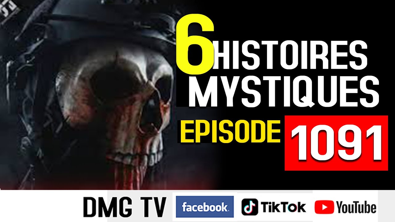 10 Histoires mystiques Épisode 1091(06 histoires) DMG TV