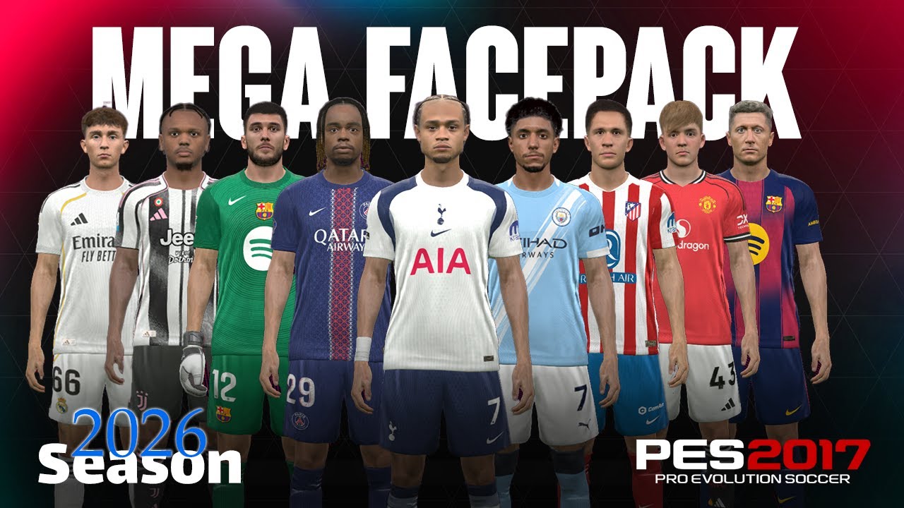 MEGA FACEPACK PES 2017 SEASON 2026 WITH ALL PATCH