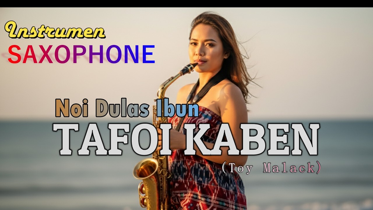 Instrumen Saxophone NOI DULAS IBUN TAFUI KABEN l Lagu Tetun | German Mamo x Suno