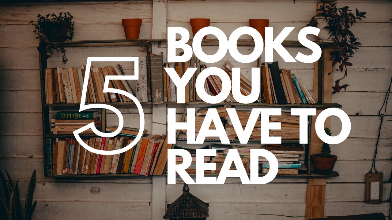 The Ultimate 5 Mind-Expanding Books That Will Transform Your Life | 2023