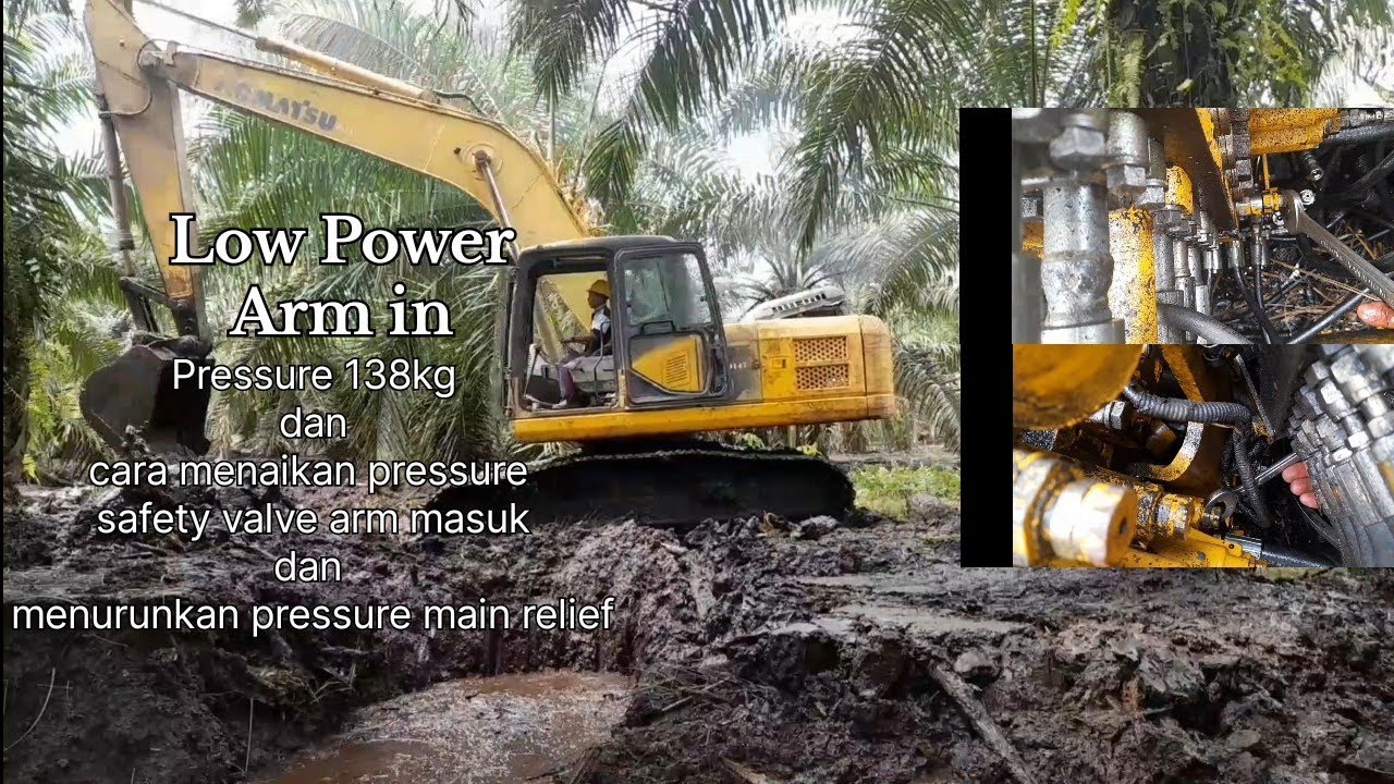 Arm in Low Power👉 Cara Setel Safety Valve Dan Setel Main Relief@yusro _komatsu