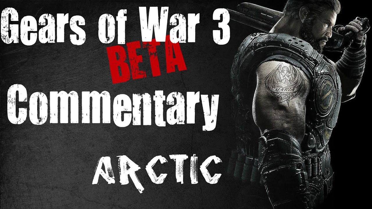 Gears of War 3 Beta Episode 17: Dual Commentary with oWallis (Old Town TDM)