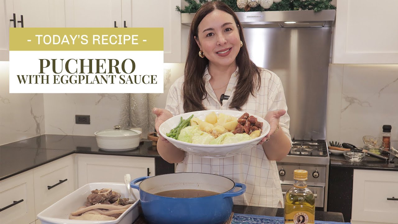 MARJORIE'S KITCHEN: Puchero with Eggplant Sauce | Marjorie Barretto