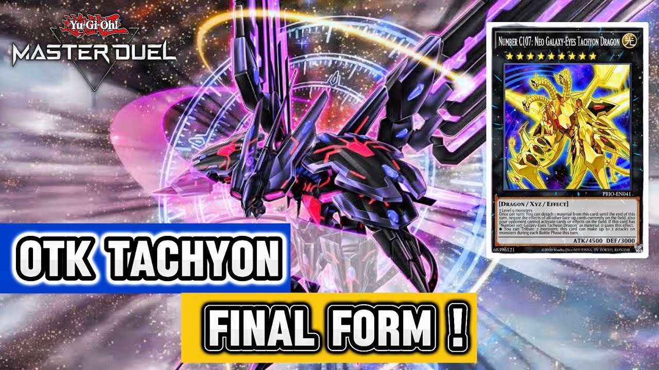 FINAL TACHYON OTK Deck, Galaxy-Eyes Tachyon Dragon Destroying the Meta with +20000 ATK [Master Duel]