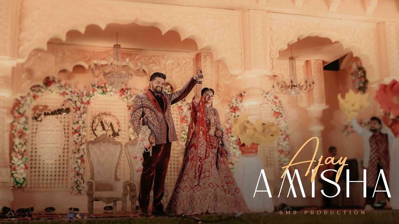 Amisha & Ajay | Wedding Highlight -4K  | SMD PRODUCTION | 2026