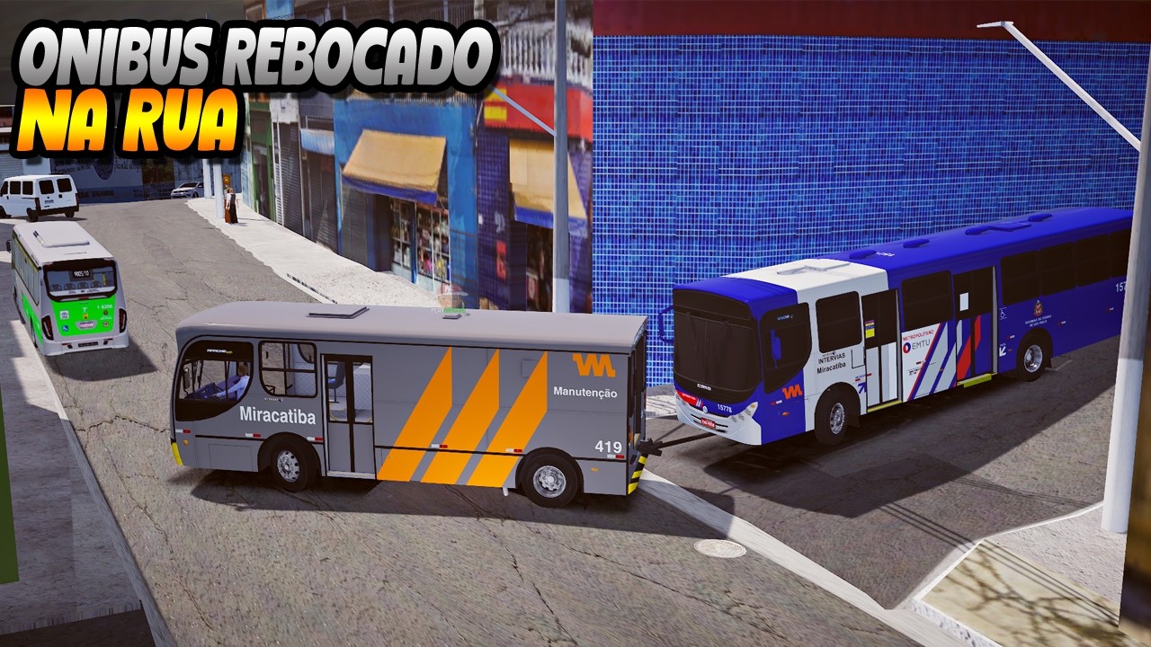 FUI BUSCAR ONIBUS QUEBRADO DENTRO DO BAIRRO - PROTON BUS SIMULATOR
