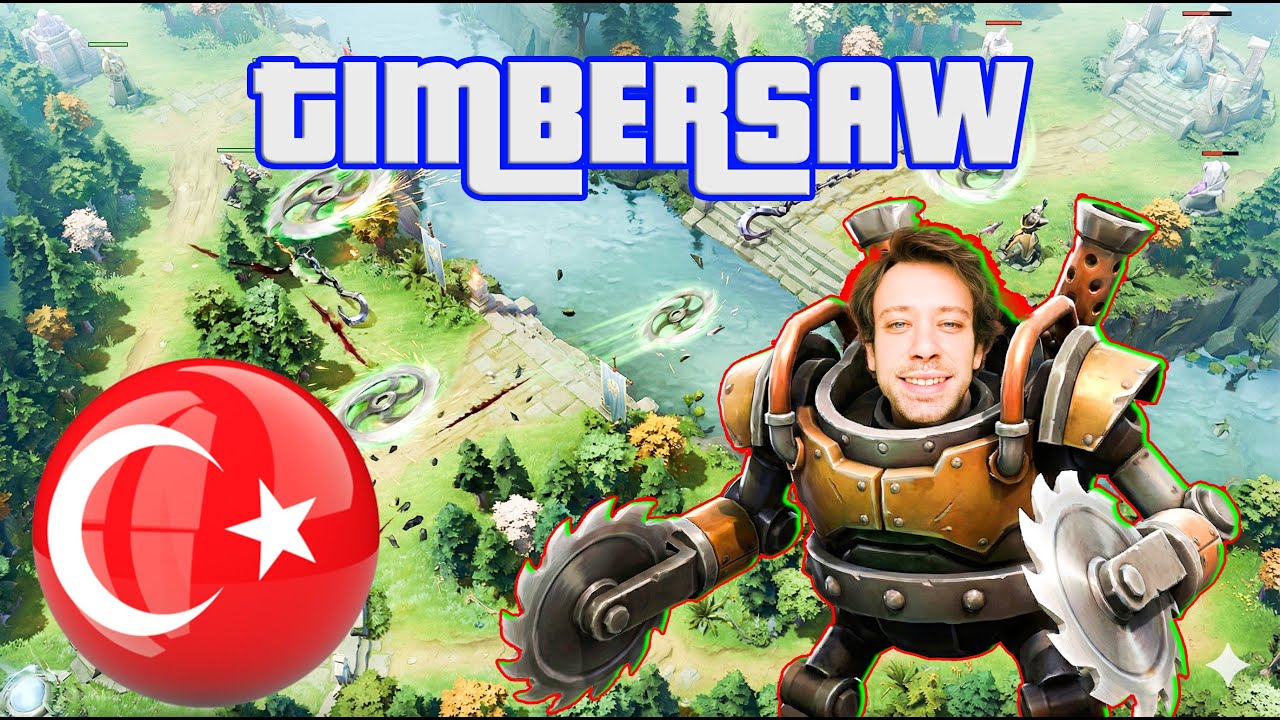 Dota 2 Türkçe TR | Timbersaw Offlane | Dereceli / Immortal
