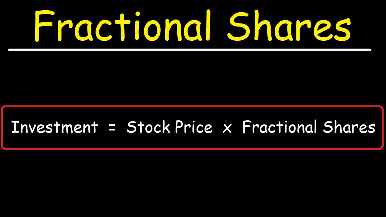 Investing With Fractional Shares - Basic Introduction