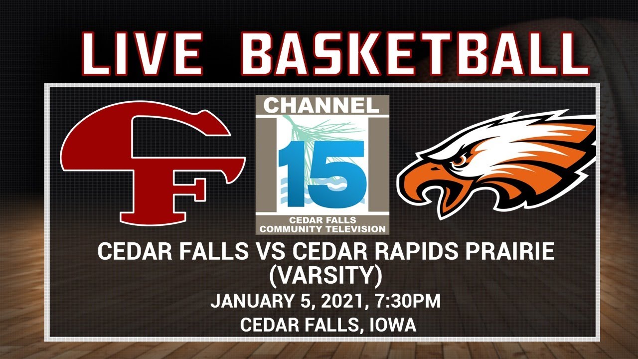 Cedar Falls Boys Basketball vs Cedar Rapids Prairie 2021 (Varsity)