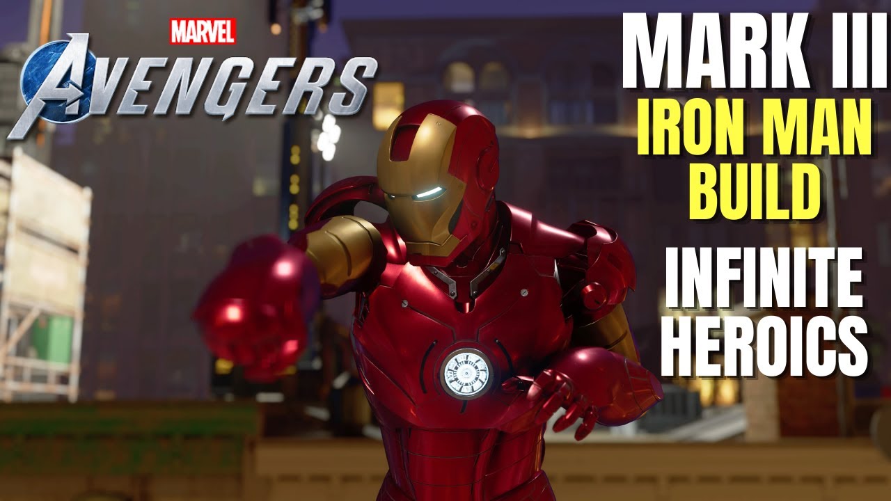 MARK III IRON MAN MELTS EVERYTHING!!! INFINITE HEROICS | BEST IRON MAN BUILD | MARVEL'S AVENGERS