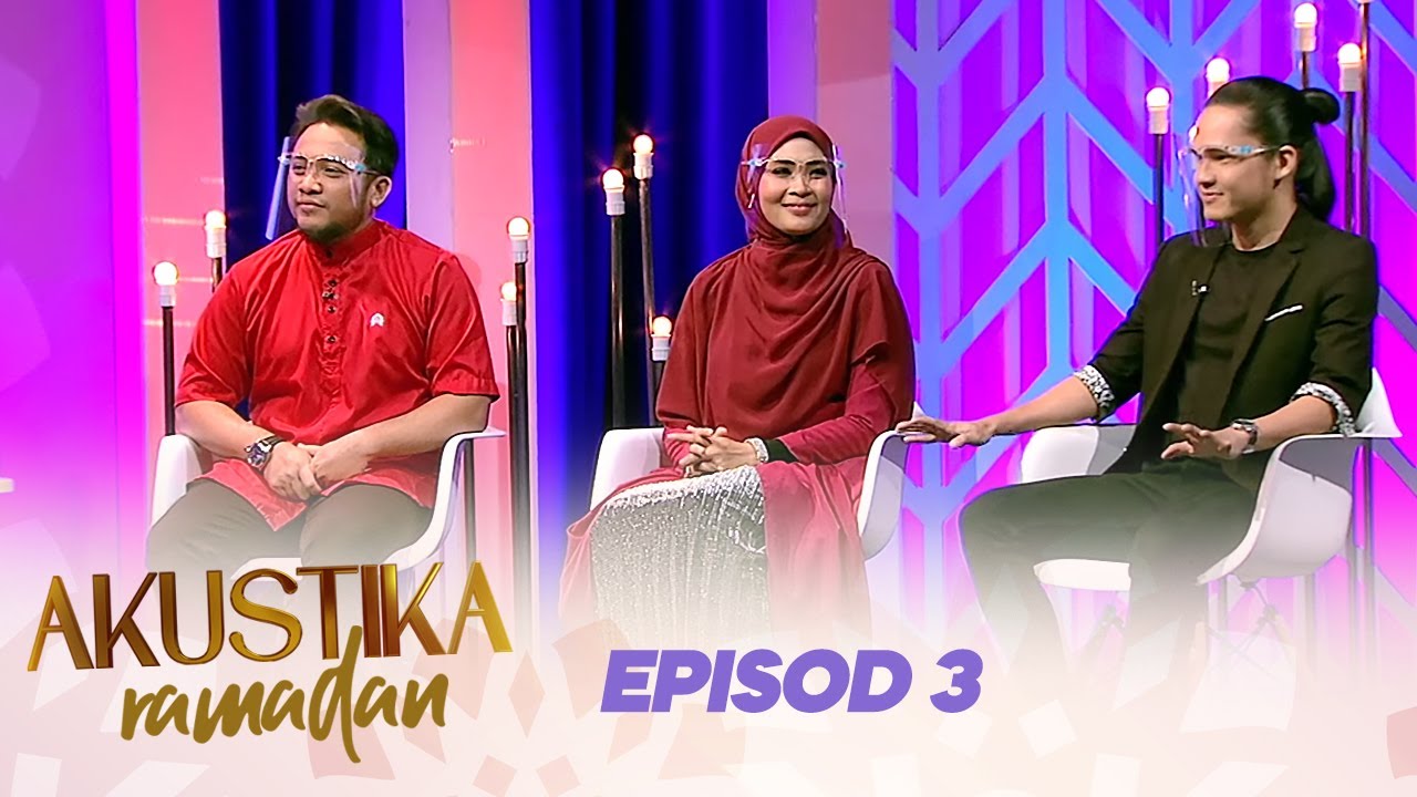 Akustika Ramadan (2021) | Episod 3